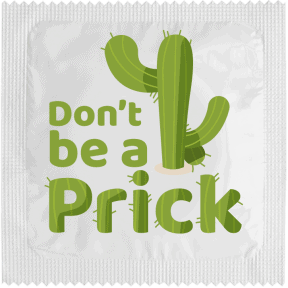 Préservatif Don't Be A Prick