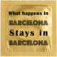 Prservatif Callvin WHAT HAPPENS IN BARCELONA STAYS IN BARCELONA