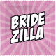 BRIDEZILLA