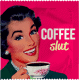 COFFEE SLUT