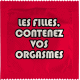 LES FILLES, CONTENEZ VOS ORGASMES