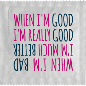 Préservatif When I'm GOOD...